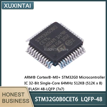 5Pcs/Lot Нов оригинален STM32G0B0CET6 STM32G0B0 микроконтролер IC 32-битов едноядрен 64MHz 512KB (512K x 8) СВЕТКАВИЦА 48-LQFP (7x7)