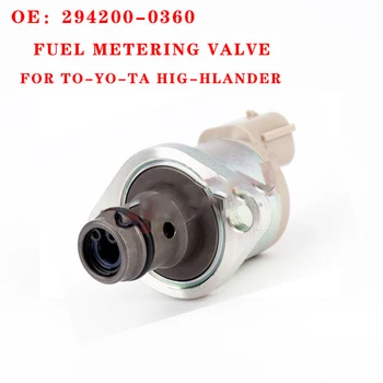 294200-0360 Common Rail дозиращ клапан за Toyota Highlander Клапан за измерване на гориво 294200-0360 Клапан за измерване на гориво или Toyota Highl