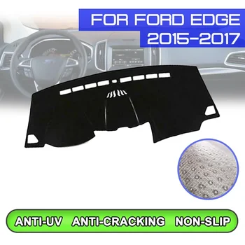 Автомобилна подложка за табло за Ford Edge 2015 2016 2017 Анти-мръсна неплъзгаща се Dash Cover Mat UV защита сянка